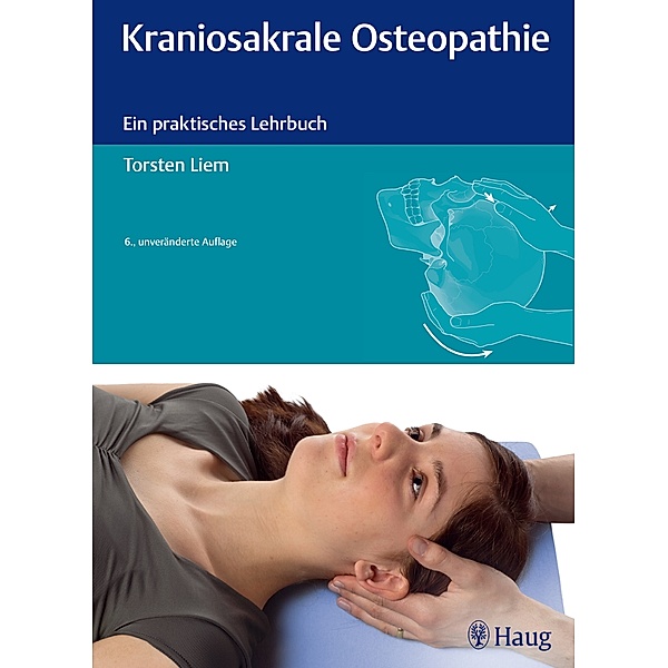Kraniosakrale Osteopathie, Torsten Liem