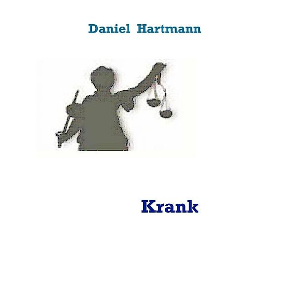 Krank, Daniel Hartmann