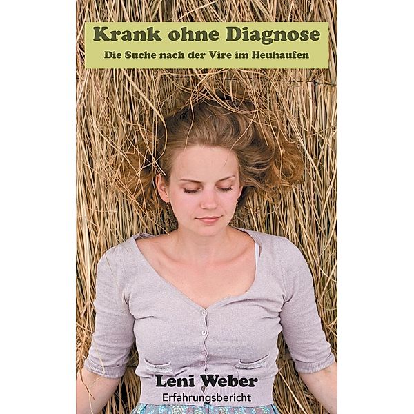 Krank ohne Diagnose, Leni Weber