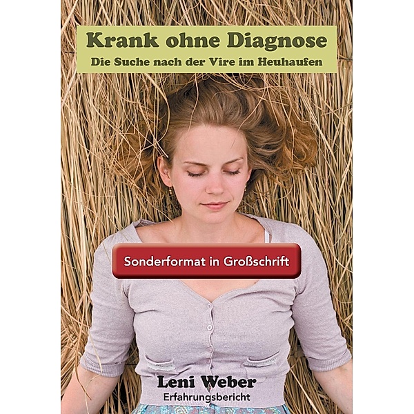Krank ohne Diagnose / Sonderformat Großschrift, Leni Weber