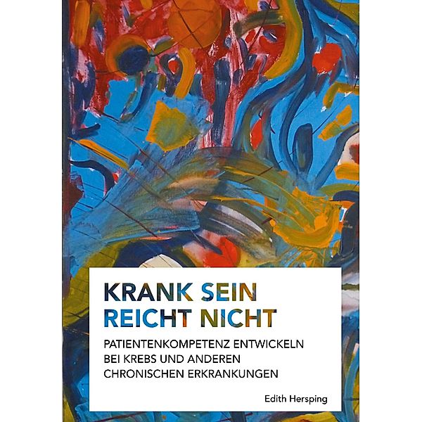 Krank sein reicht nicht, Edith Hersping