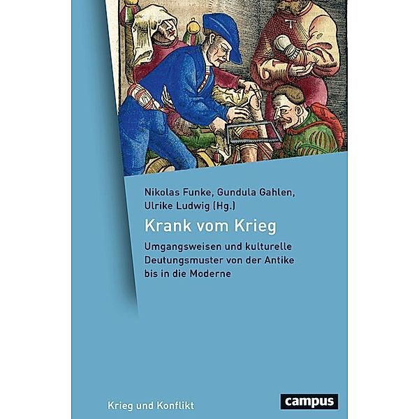 Krank vom Krieg / Krieg und Konflikt Bd.14