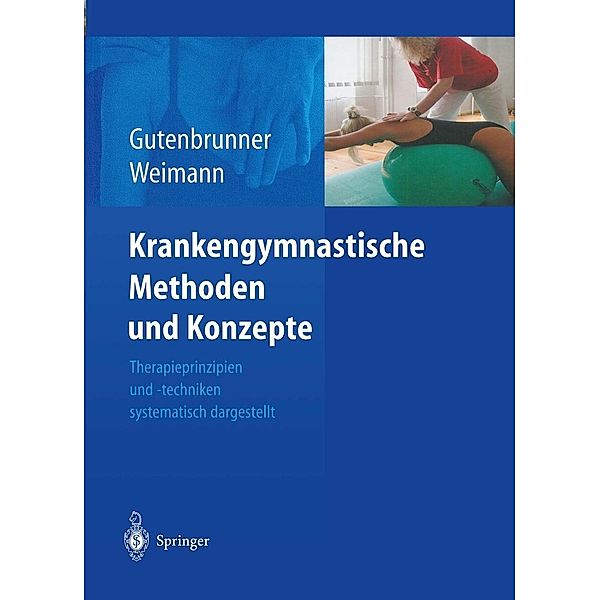 Krankengymnastische Methoden und Konzepte