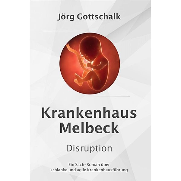 Krankenhaus Melbeck - Disruption, Jörg Gottschalk