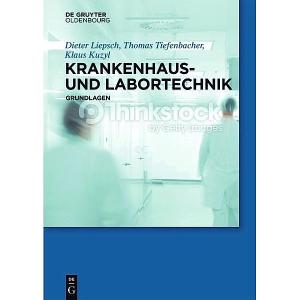 Krankenhaus- und Labortechnik, Dieter Liepsch