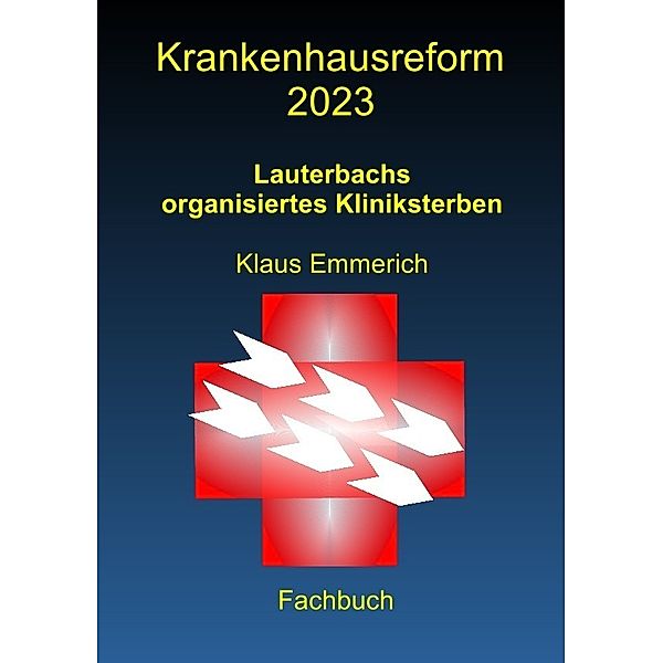 Krankenhausreform 2023, Klaus Emmerich