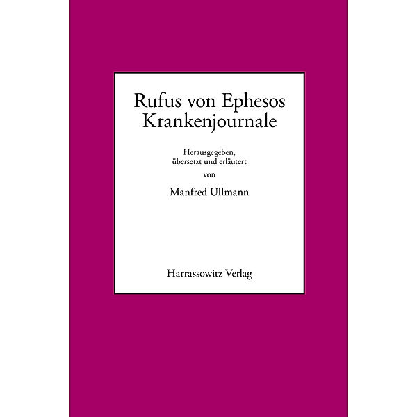 Krankenjournale, Rufus von Ephesos