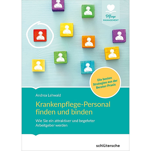 Krankenpflege-Personal finden und binden, Andrea Lehwald