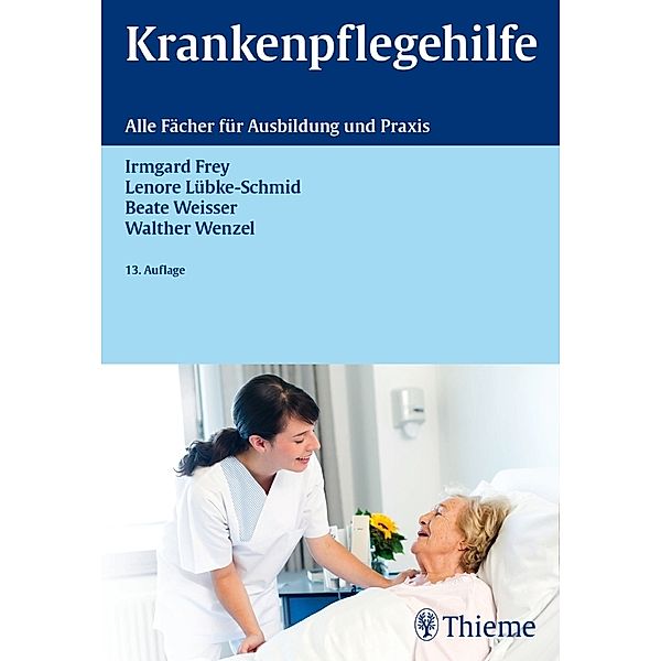 Krankenpflegehilfe, Irmgard Frey, Lenore Lübke-Schmid, Walther Wenzel