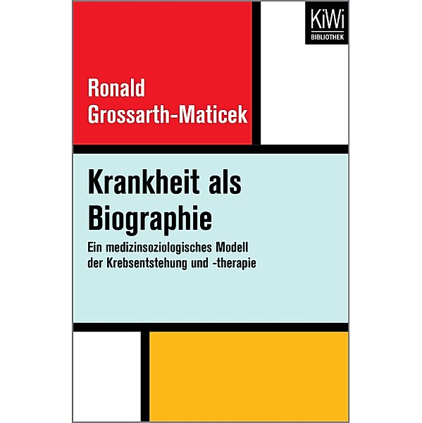 Krankheit als Biographie, Ronald Grossarth-Maticek