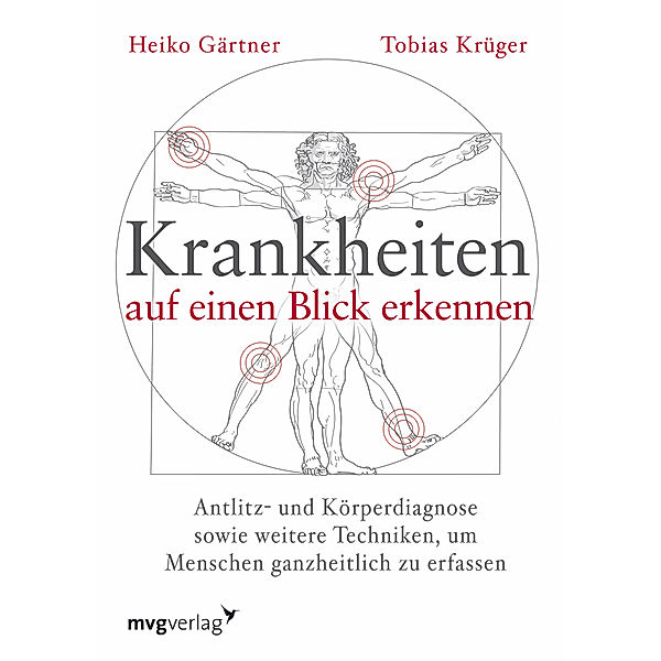 Krankheiten auf einen Blick erkennen, Heiko Gärtner, Tobias Krüger