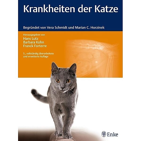 Krankheiten der Katze, Hans Lutz, Barbara Kohn, Franck Forterre