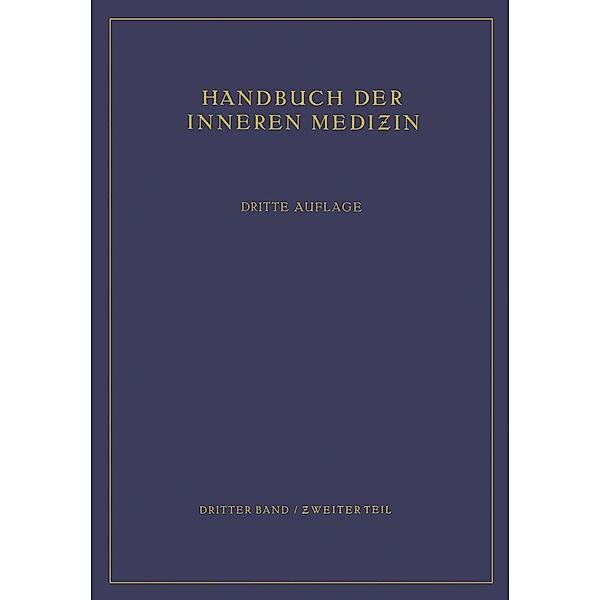 Krankheiten der Verdauungsorgane, W. Baumann, O. Müller, H. Schwiegk, F. Stroebe, G. v. Bergmann, J. Brinck, A. Gigon, N. Henning, H. Kalk, G. Katsch, M. Lüdin, O. Merkelbach