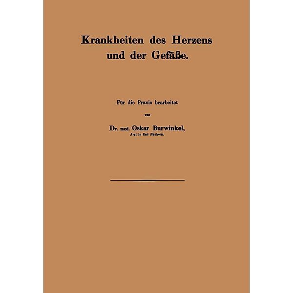 Krankheiten des Herzens und der Gefäße, Oskar Burwinkel