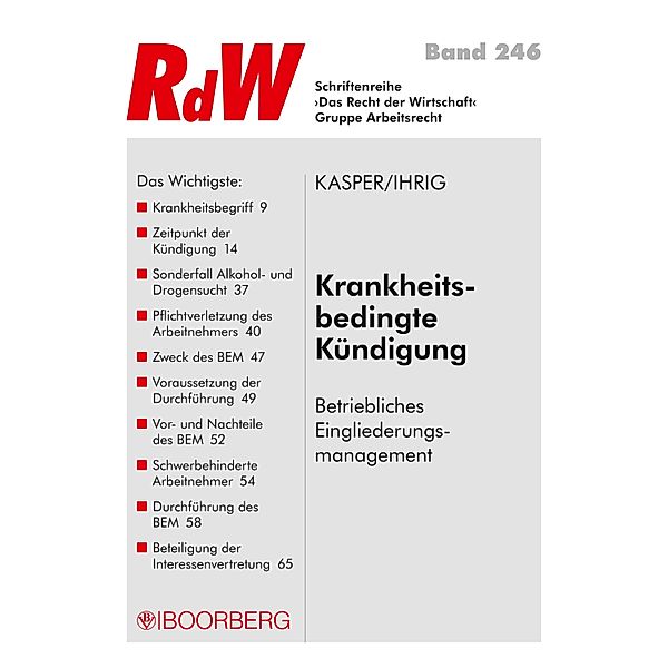 Krankheitsbedingte Kündigung / Recht der Wirtschaft Bd.246, André Kasper, Nadine Ihrig