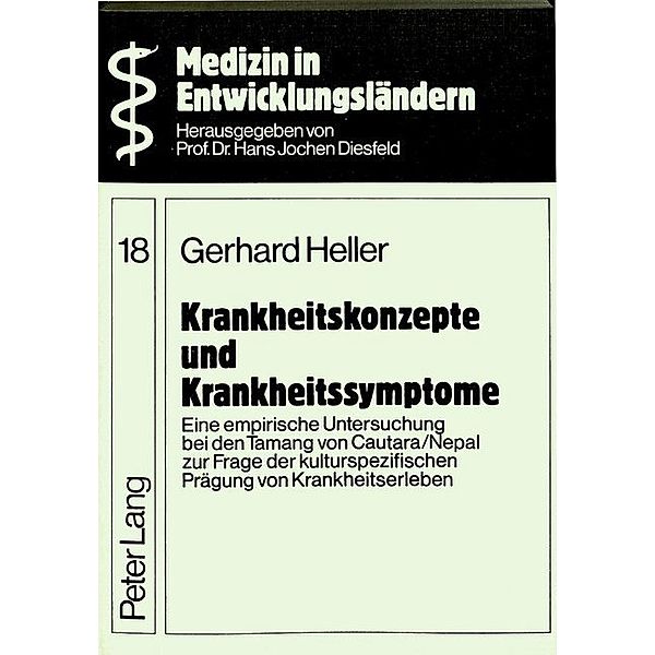 Krankheitskonzepte und Krankheitssymptome, Gerhard Heller