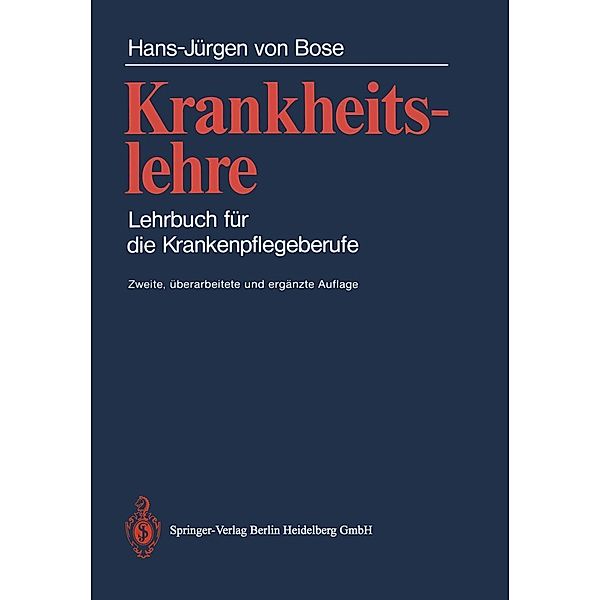 Krankheitslehre, Hans-Jürgen v. Bose