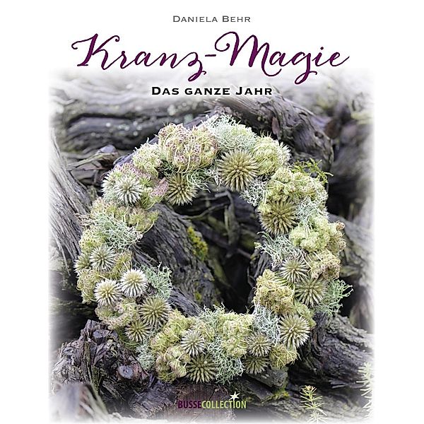 Kranz-Magie, Daniela Behr