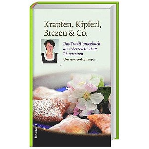 Krapfen, Kipferl, Brezen & Co.