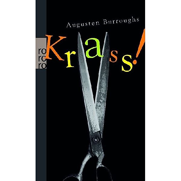 Krass!, Augusten Burroughs