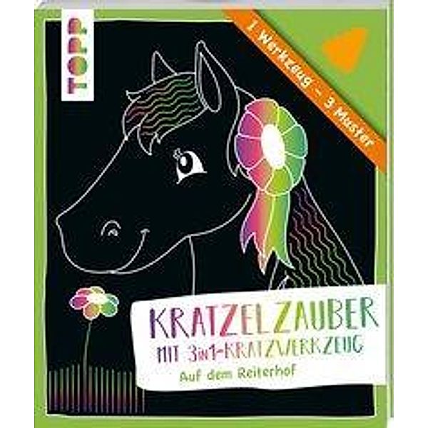 Kratzelzauber mit 3in1-Kratzwerkzeug - Auf dem Reiterhof, Josephine Jones