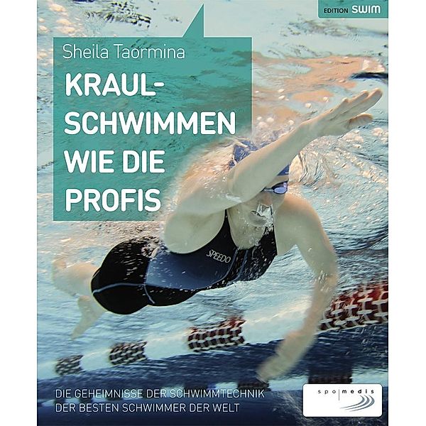 Kraulschwimmen wie die Profis, Sheila Taormina