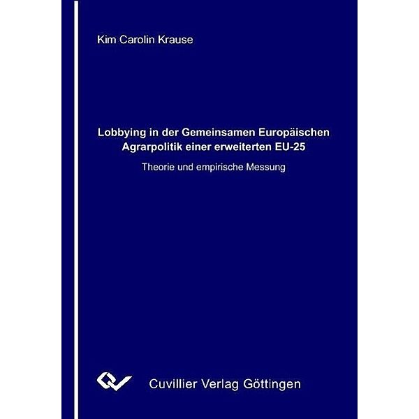 Krause, K: Lobbying in der Gemeinsamen Europäischen Agrarpol, Kim Carolin Krause