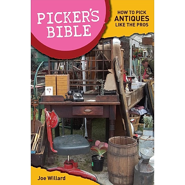 Krause Publications: Picker's Bible, Joe Willard