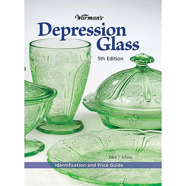 Krause Publications: Warman's Depression Glass, Ellen Schroy