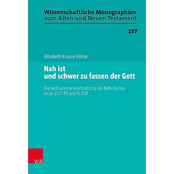 Krause-Vilmar, E: Nah ist und schwer zu fassen der Gott, Elisabeth Krause-Vilmar