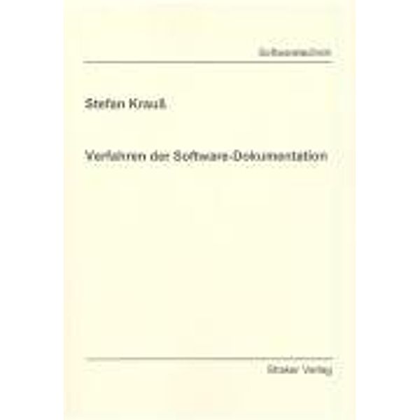 Krauss, S: Verfahren der Software-Dokumentation, Stefan Krauss