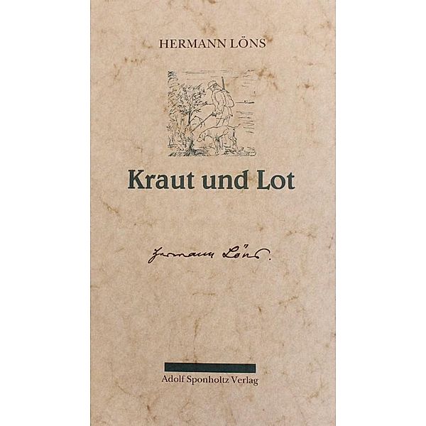 Kraut und Lot. Ein Buch für Jäger und Heger, Hermann Löns