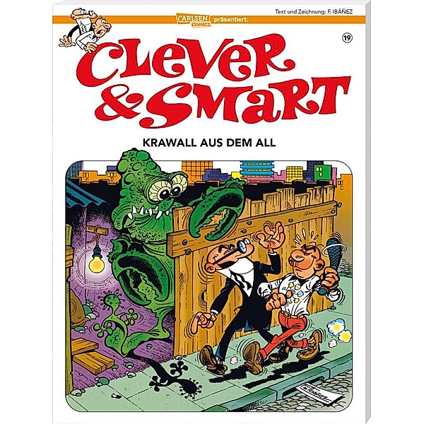 Krawall aus dem All / Clever & Smart Bd.19, Francisco Ibáñez