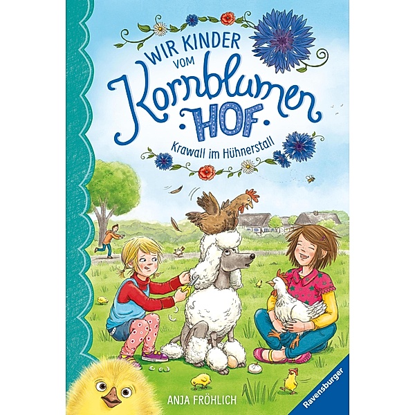 Krawall im Hühnerstall / Wir Kinder vom Kornblumenhof Bd.5, Anja Fröhlich