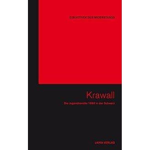 Krawall, m. 1 DVD, Wolfgang Bortlik, Roland Gretler, Oliviero Pettenati, Karl-Heinz Dellwo, Benjamin Braden