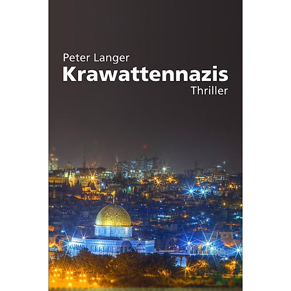 Krawattennazis, Peter Langer