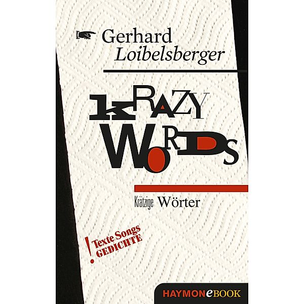 Krazy Words, Gerhard Loibelsberger
