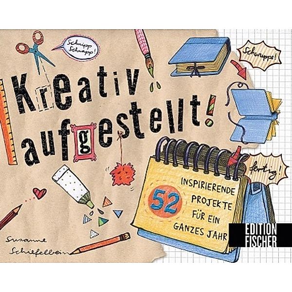 Kreativ aufgestellt!, Susanne Schiefelbein