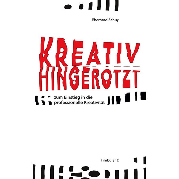 Kreativ Hingerotzt, Eberhard Schuy