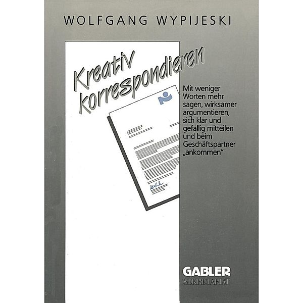 Kreativ korrespondieren, Wolfgang Wypijeski