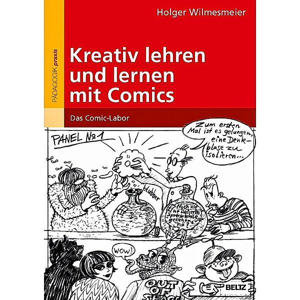 Kreativ lehren und lernen mit Comics, Holger Wilmesmeier