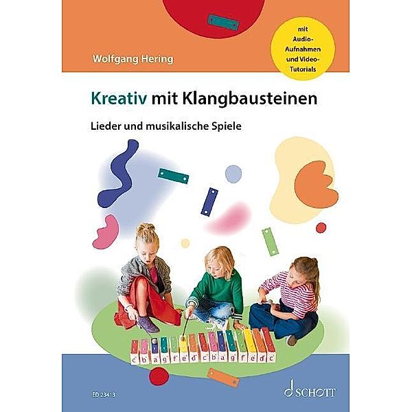 Kreativ mit Klangbausteinen, Wolfgang Hering