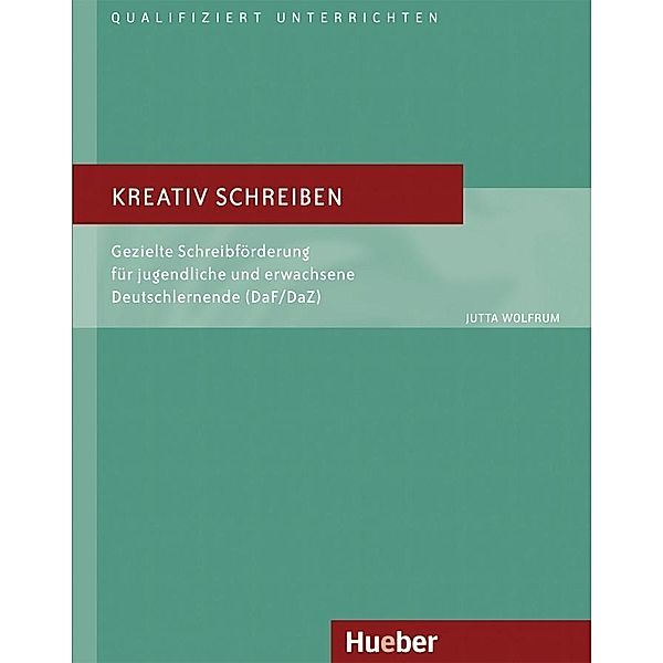 Kreativ schreiben, Jutta Wolfrum