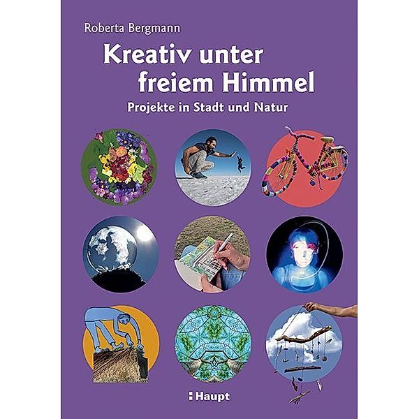 Kreativ unter freiem Himmel, Roberta Bergmann