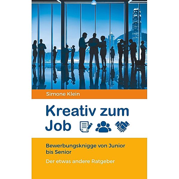 Kreativ zum Job!, Simone Klein