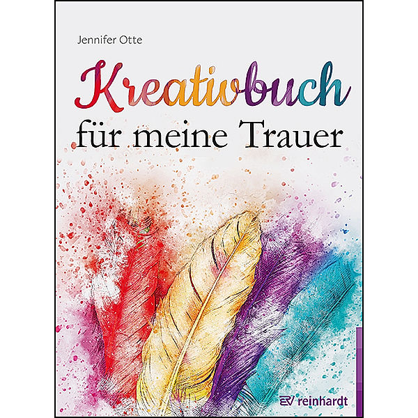 Kreativbuch für meine Trauer, Jennifer Otte