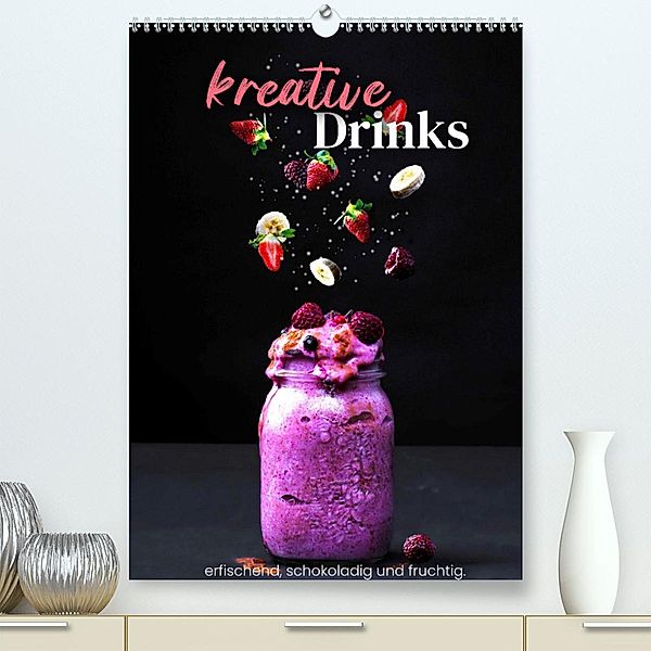 Kreative Drinks - erfrischend, schokoladig und fruchtig. (Premium, hochwertiger DIN A2 Wandkalender 2023, Kunstdruck in, SF