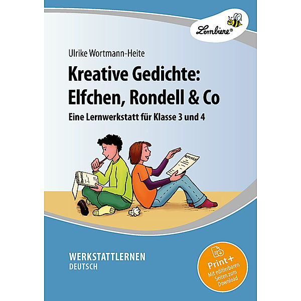 Kreative Gedichte: Elfchen, Rondell & Co, Ulrike Wortmann-Heite