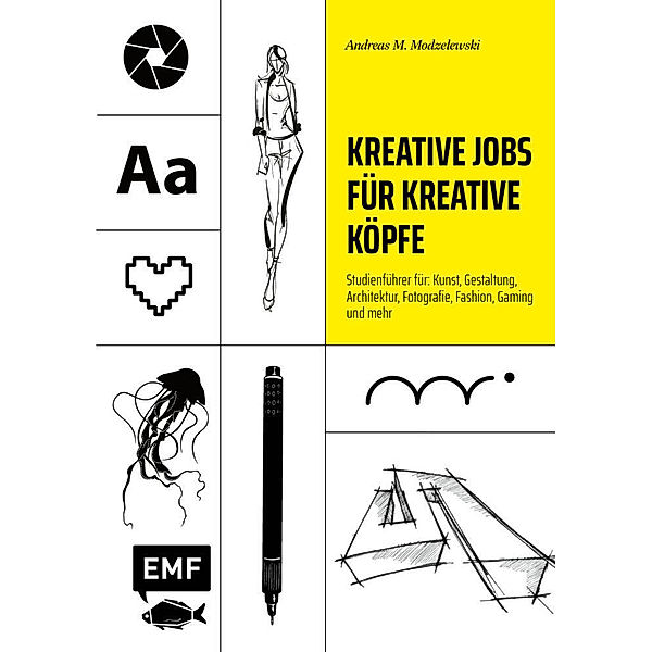 Kreative Jobs für kreative Köpfe, Andreas M. Modzelewski