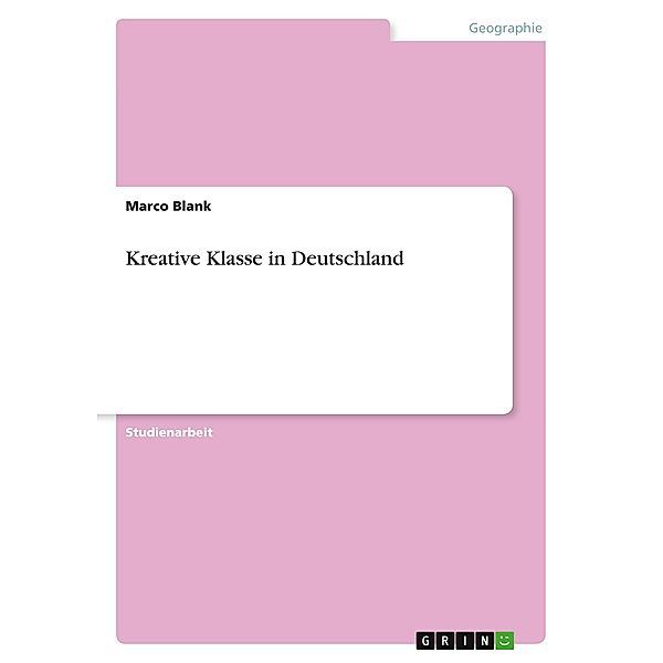 Kreative Klasse in Deutschland, Marco Blank